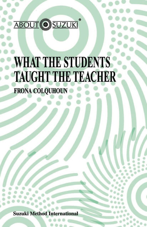Cover image for book What the Students Taught the Teacher