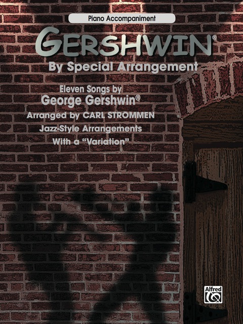 Cover image for book Gershwin® by Special Arrangement for Piano: Intermediate Jazz-Style Arrangements with a "Variation"
