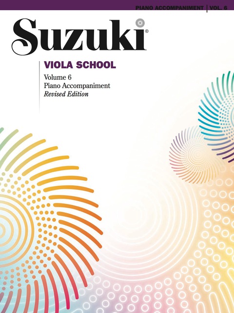 Cover image for book Suzuki Viola School - Volume 6 (Revised): Piano Accompaniment