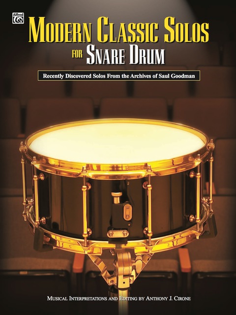 Cover image for book Modern Classic Solos for Snare Drum: Recently Discovered Solos from the Archives of Saul Goodman