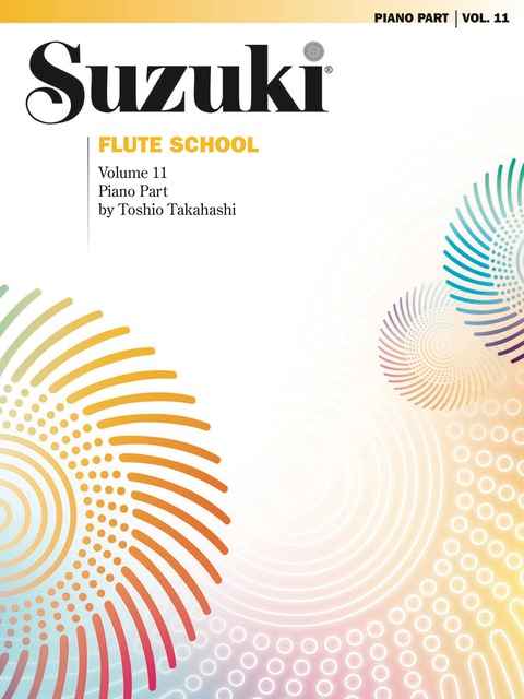 Cover image for book Suzuki Flute School Piano Acc., Volume 11: Piano Accompaniment