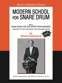 Cover image: Modern School for Snare Drum: With a Guide Book for the Artist Percussionist -- Covering All of the Instruments of the Percussion Family: With a Guide Book for the Artist Percussionist -- Covering All of the Instruments of the Percussion Family 1st edition 9780757909061