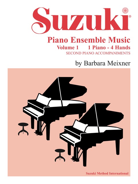 Cover image for book Suzuki Piano Ensemble Music, Volume 1 for Piano Duo: Second Piano Accompaniments