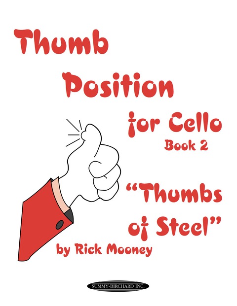 Cover image for book Thumb Position for Cello, Book 2 "Thumbs of Steel"
