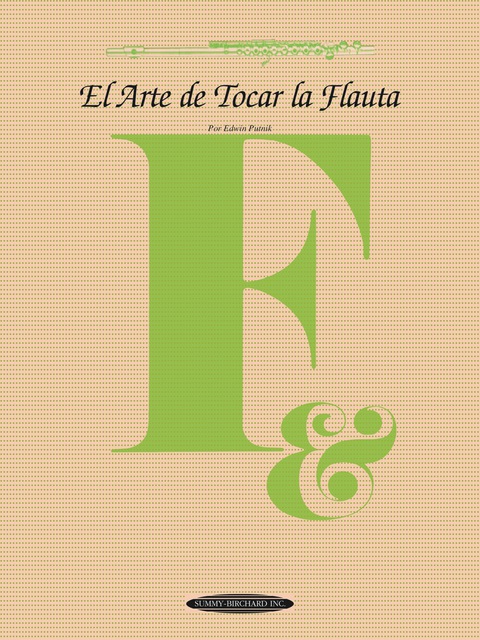 Cover image for book El Arte de Tocar la Flauta: The Art of Flute Playing, Spanish Language Edition