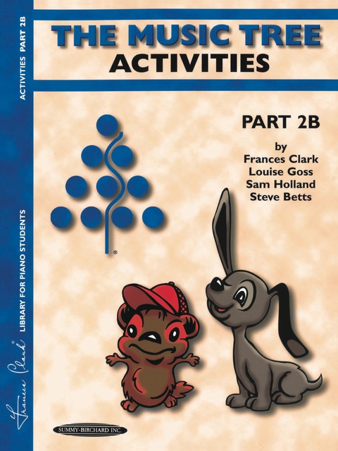Cover image for book The Music Tree: Activities Book, Part 2B