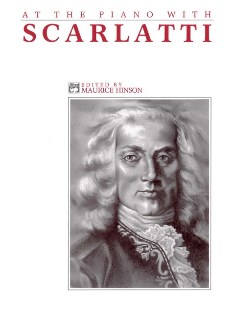 Cover image for book At the Piano with Scarlatti: For Intermediate to Late Intermediate Piano