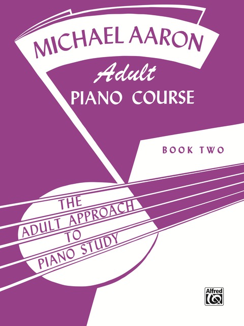 Cover image for book Michael Aaron Adult Piano Course, Book 2