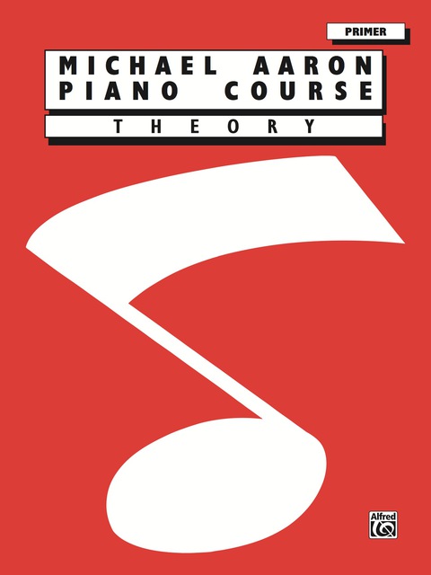 Cover image for book Michael Aaron Piano Course: Theory, Primer