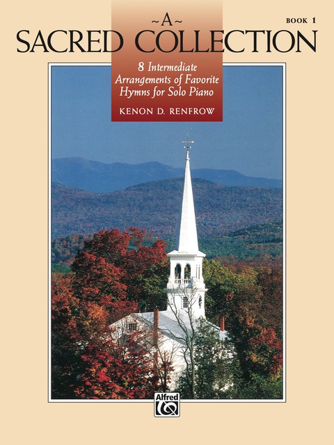 Cover image for book A Sacred Collection, Book 1: Intermediate Piano