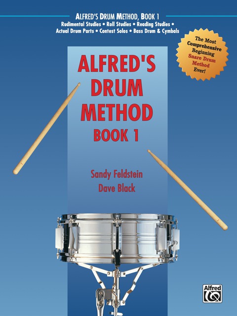 Cover image for book Alfred's Drum Method, Book 1: The Most Comprehensive Beginning Snare Drum Method Ever!