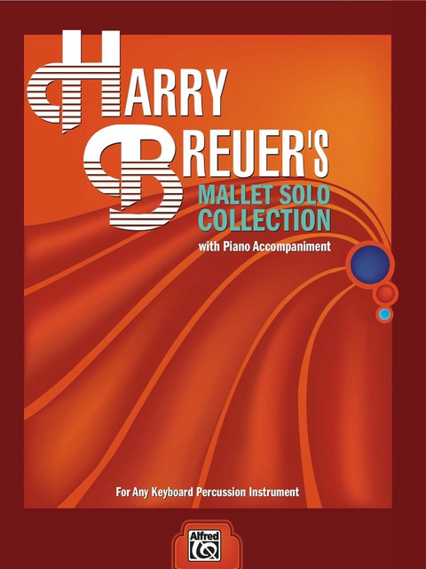 Cover image for book Harry Breuer's Mallet Solo Collection: For Any Keyboard Percussion Instrument