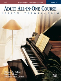 Cover image: Alfred's Basic Adult All-in-One Course, Book 2: Learn How to Play Piano with Lessons, Theory, and Solos 1st edition 9780882849959