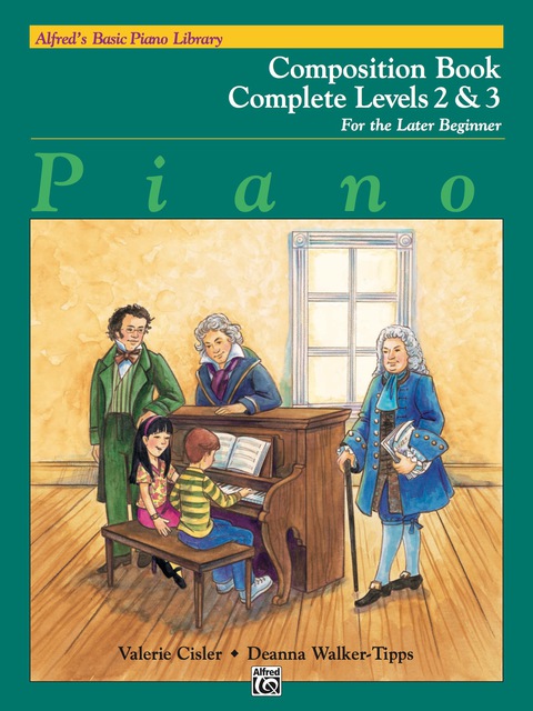 Cover image for book Alfred's Basic Piano Course: Composition Book Complete 2 and 3