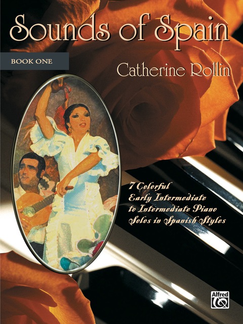 Cover image for book Sounds of Spain, Book 1: For Early Intermediate Intermediate Piano