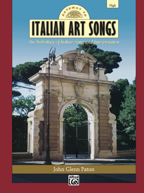 Cover image for book Gateway to Italian Songs and Arias (High Voice): An Anthology of Italian Song and Interpretation