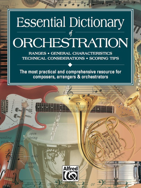 Essential Dictionary Of Orchestration