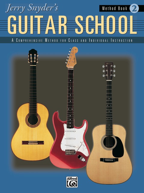 Cover image for book Jerry Snyder's Guitar School, Method Book 2: A Comprehensive Method for Class and Individual Instruction