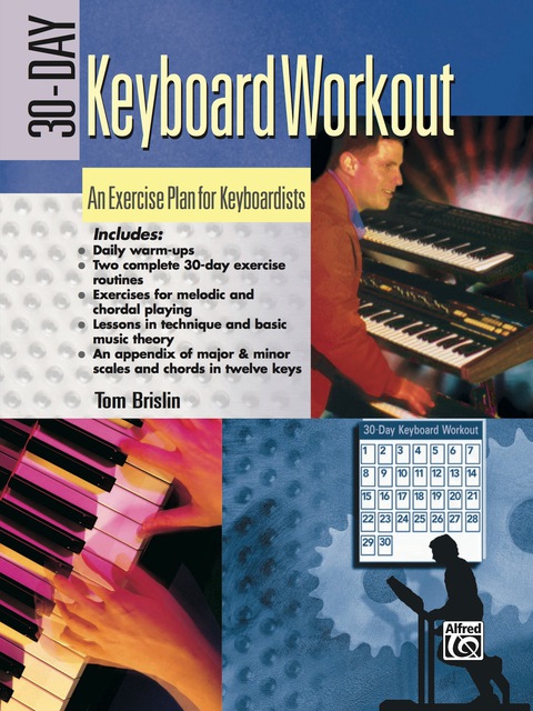 Cover image for book 30-Day Keyboard Workout: An Exercise Plan for Piano Keyboardists