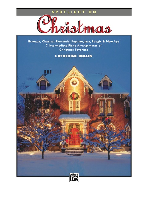 Cover image for book Spotlight on Christmas: Intermediate Piano Collection