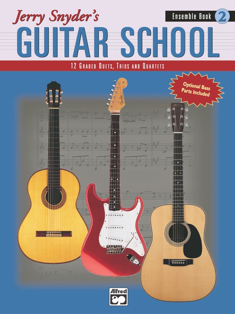 Cover image for book Jerry Snyder's Guitar School, Ensemble Book 2: 12 Graded Duets, Trios, and Quartets