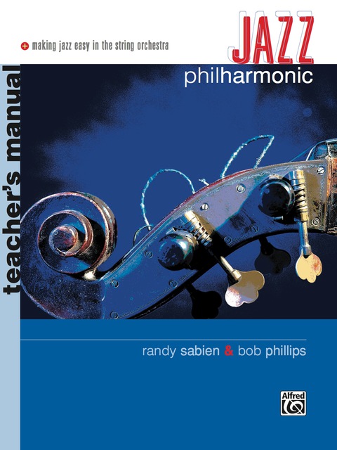 Cover image for book Jazz Philharmonic: String Orchestra Teacher's Manual