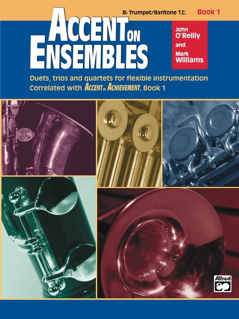 Cover image for book Accent on Ensembles: Trumpet or Baritone T.C., Book 1