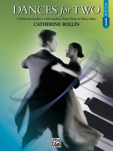 Cover image for book Dances for Two, Book 1: Early Intermediate to Intermediate Piano Duet