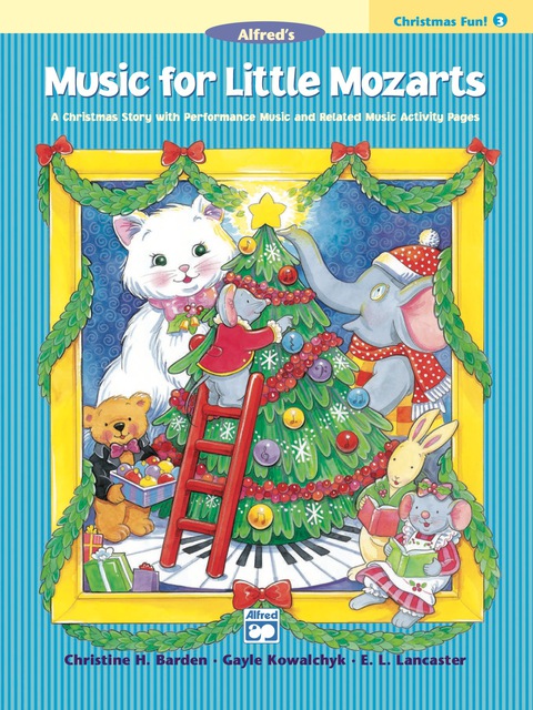 Cover image for book Music for Little Mozarts: Christmas Fun Book 3