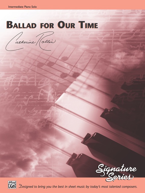 Cover image for book Ballad for Our Time: For Intermediate Piano Solo