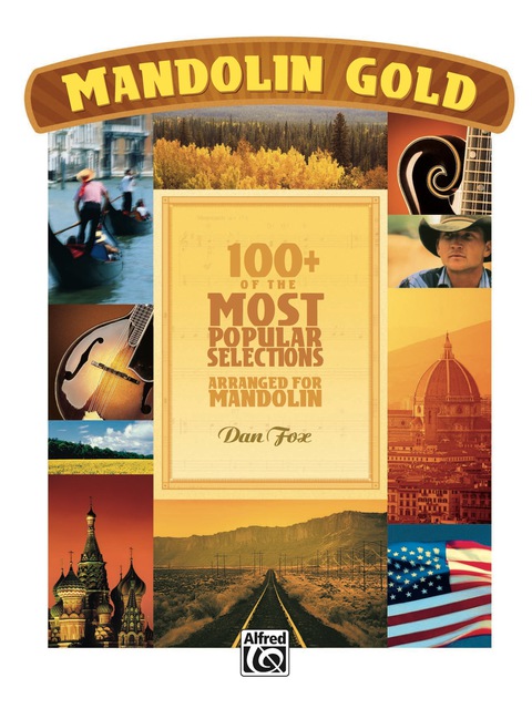 Cover image for book Mandolin Gold: 100+ of the Most Popular Selections