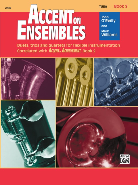 Cover image for book Accent on Ensembles, Book 2 for Tuba: Duets, Trios and Quartets for Flexible Instrumentation Correlated with Accent on Achievement, Book 2