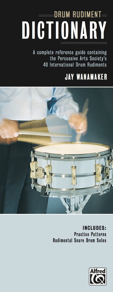 Cover image for book Drum Rudiment Dictionary: A Complete Reference Guide Containing the Percussive Arts Society's 40 International Drum Rudiments