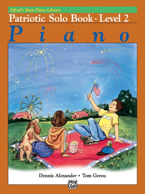 Cover image for book Alfred's Basic Piano Library - Patriotic Solo Book 2: Learn How to Play with This Esteemed Piano Method