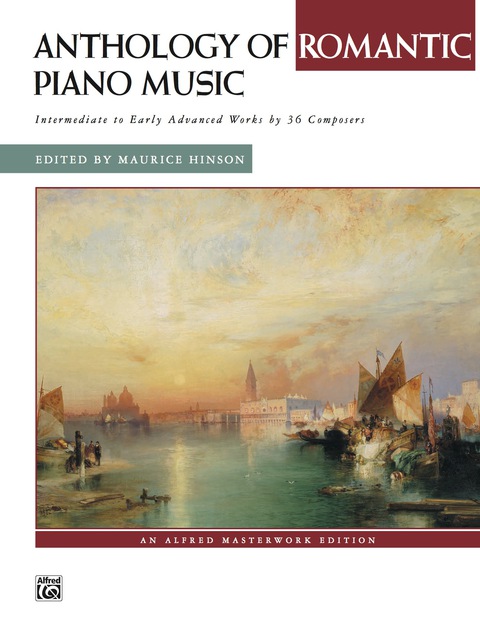 Cover image for book Anthology of Romantic Piano Music: For Intermediate to Early Advanced Piano