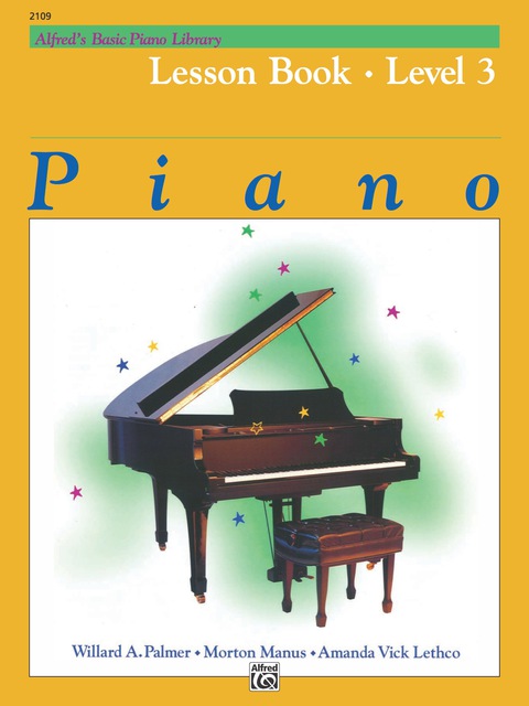 Cover image for book Alfred's Basic Piano Library - Lesson 3: Learn to Play with this Esteemed Piano Method