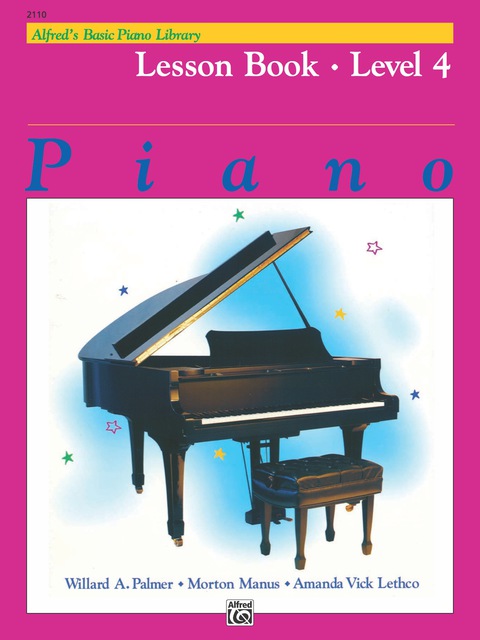 Cover image for book Alfred's Basic Piano Library - Lesson 4: Learn to Play with this Esteemed Piano Method