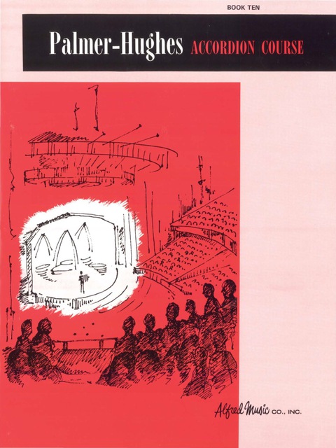 Cover image for book Palmer-Hughes Accordion Course - Book 10