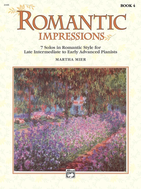 Cover image for book Romantic Impressions, Book 4: For Late Intermediate to Early Advanced Piano