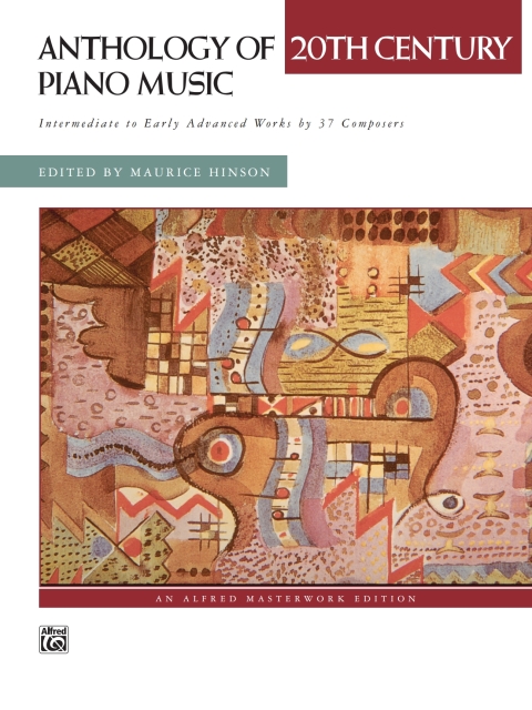 Cover image for book Anthology of 20th Century Piano Music: For Intermediate to Early Advanced Piano