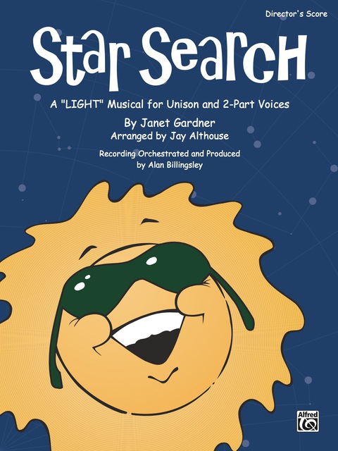 Cover image for book Star Search (Director's Score): A "Light" Musical for Unison and 2-Part Voices
