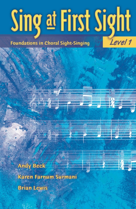 Cover image for book Sing at First Sight, Level 1: Foundations in Choral Sight-Singing: Foundations in Choral Sight-Singing
