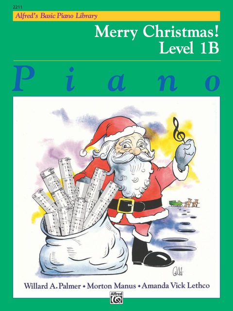 Cover image for book Alfred's Basic Piano Library - Merry Christmas! Book 1B: Learn to Play with this Esteemed Piano Method