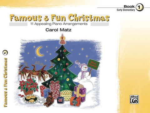 Cover image for book Famous & Fun Christmas, Book 1: For Early Elementary Piano