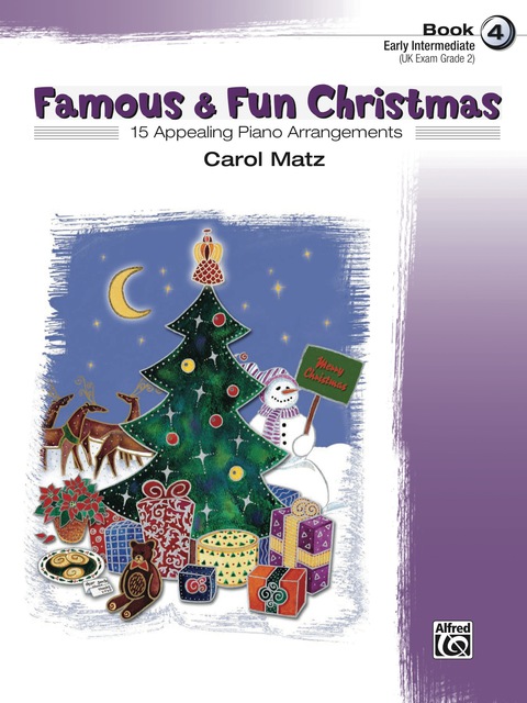 Cover image for book Famous & Fun Christmas, Book 4: For Early Intermediate Piano