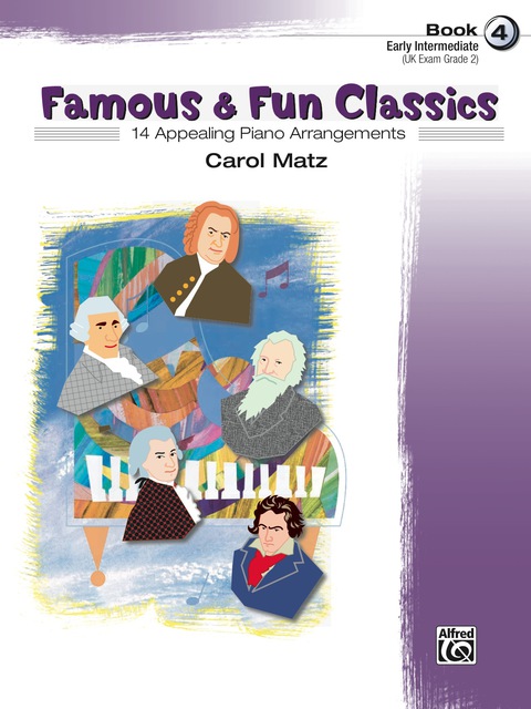 Cover image for book Famous & Fun Classics, Book 4: For Early Intermediate Piano