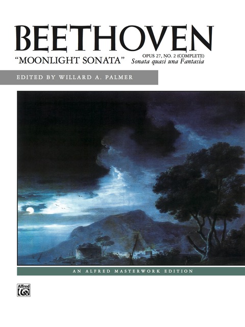 Cover image for book Moonlight Sonata, Op. 27, No. 2 (Complete): For Late Intermediate to Early Advanced Piano