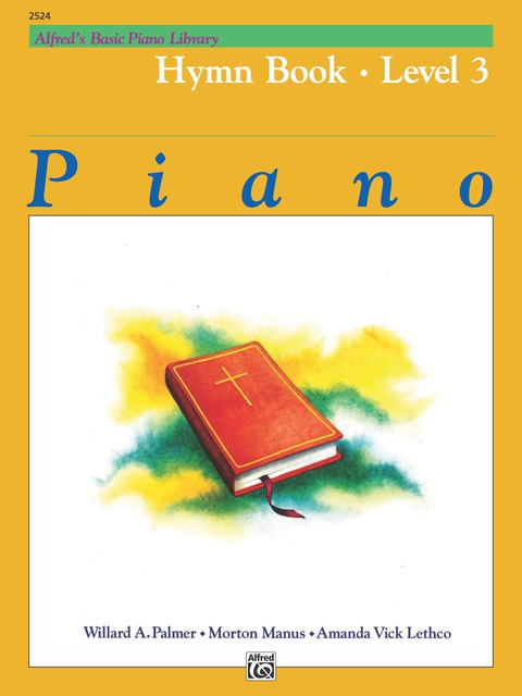 Cover image for book Alfred's Basic Piano Library - Hymn Book 3: Learn to Play with this Esteemed Piano Method