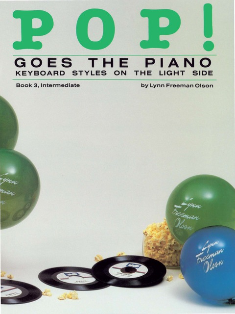 Cover image for book Pop! Goes the Piano, Book 3: For Late Intermediate Piano