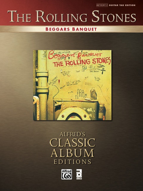 Cover image for book The Rolling Stones: Beggars Banquet: Authentic Guitar TAB Sheet Music Transcription